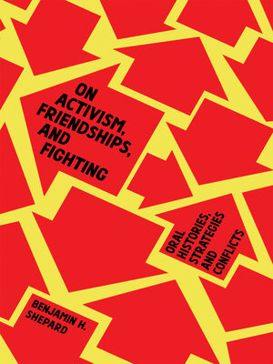 cover image of On Activism, Friendships, and Fighting